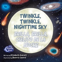 Abbildung von: Twinkle, Twinkle, Nighttime Sky / Brilla, Brilla, Cielito de la Noche - Science, Naturally!