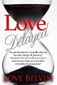 Enlarge image Cover: Love Delayed - Mkt Publishing, LLC