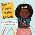 Cover: Bella Goes to the Dentist - JT Publishing House