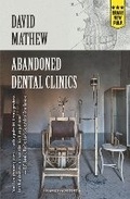 Cover: Abandoned Dental Clinics - Montag Press