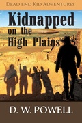 Cover: Kidnapped on the High Planes - DP Kids Press