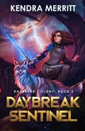 Cover: Daybreak Sentinel - Blue Fyre Press
