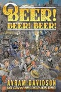 Cover: Beer! Beer! Beer! - Or All The Seas With Oysters Publishing LLC.