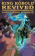 Cover: King Kobold Revived (Warlock of Gramarye, #2) - Stasheff Literary Enterprises