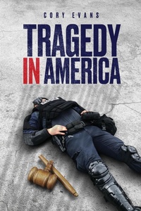 Abbildung von: Tragedy in America - Defiance Press & Publishing