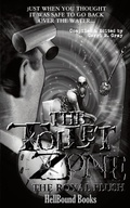 Cover: The Toilet Zone - HellBound Books Publishing LLC