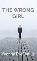 Cover: The Wrong Girl - Sands Press