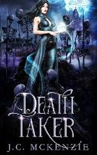 Enlarge image Cover: Death Taker - J.C. McKenzie