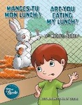 Cover: Manges-tu mon lunch ?/Are You Eating My Lunch? - Les Editions Dre Nicole