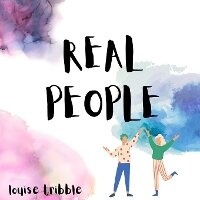 Enlarge image Cover: Real People - Louise Tribble