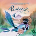 Cover: Prudence La Petite Pie Qui Perd Ses Plumes - Quebec Amerique