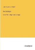 Cover: Die Zoologie - Anatiposi Verlag