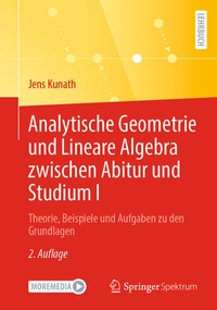 Abbildung von: Analytische Geometrie und Lineare Algebra zwischen Abitur und Studium I - Springer Spektrum