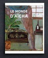 Abbildung von: Le Monde d'Aïcha - Snoeck