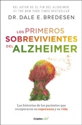 Cover: Los primeros sobrevivientes del Alzheimer / The First Survivors of Alzheimer's - Penguin Random House Grupo Editorial