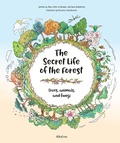 Cover: The Secret Life of the Forest: Trees, Animals, and Fungi - Albatros nakladatelstvi as
