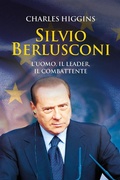 Cover: Silvio Berlusconi. L'uomo, il leader, il combattente - ONE