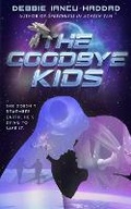 Cover: The Goodbye Kids - Debbie Iancu-Haddad