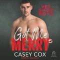 Cover: Got Me Merry - Tantor Audio
