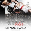 Cover: Accidentally in Love with the Biker - Tantor Audio