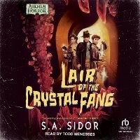 Enlarge image Cover: Lair of the Crystal Fang - Tantor Audio