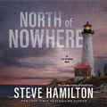 Cover: North of Nowhere - Blackstone Publishing