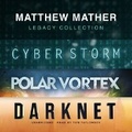 Cover: Matthew Mather Legacy Collection - Blackstone Publishing