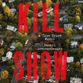 Cover: Kill Show - HarperCollins