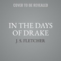 Cover: In the Days of Drake - John D. Rayburn