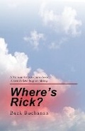 Cover: Where's Rick? - Broadway Ventures LLC