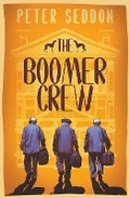Cover: The Boomer Crew - Peter Seddon