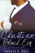Cover: Christian Black, Esq. (Holy Rock Chronicles (My Son's Wife spin-off)) - Shelia Bell