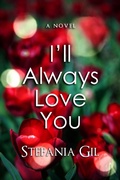 Cover: I'll Always Love You - Stefania Gil