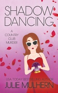 Cover: Shadow Dancing (The Country Club Murders, #7) - Julie Mulhern