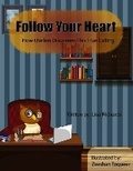 Cover: Follow Your Heart - Bookbaby