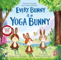 Cover: Every Bunny Is a Yoga Bunny - NOSY CROW