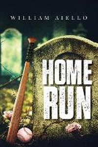 Enlarge image Cover: Home Run - Author Reputation Press, LLC