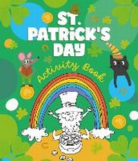 Enlarge image Cover: St. Patrick's Day Activity Book - Clever Publishing