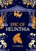 Cover: Epic of Helinthia - Muse and Quill Press