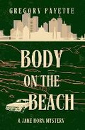 Cover: Body on the Beach - 8 Flags Publishing, Inc.