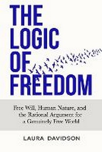 Enlarge image Cover: The Logic of Freedom - Austro-Libertarian Publishing, LLC