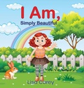 Cover: I Am Simply Beautiful - Lisa Carey