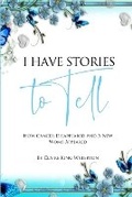 Cover: I Have Stories To Tell - R. R. Bowker