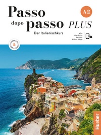Abbildung von: Passo dopo passo PLUS A2 - Hueber Verlag