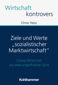 Abbildung von: Ziele und Werte "sozialistischer Marktwirtschaft" - Kohlhammer