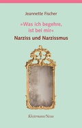 Cover: "Was ich begehre, ist bei mir" - Vittorio Klostermann Verlag