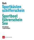 Cover: Sportk&uuml;stenschifferschein & Sportbootf&uuml;hrerschein See - Delius Klasing