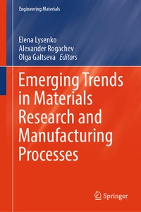 Enlarge image Cover: Emerging Trends in Materials Research and Manufacturing Processes - Springer