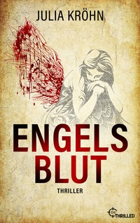 Abbildung von: Engelsblut - beTHRILLED