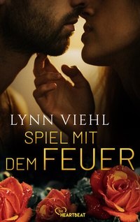 Abbildung von: Spiel mit dem Feuer - beHEARTBEAT